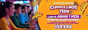 Catálogo Chuck E. Cheese´s | Cumpleaños teen! | 2025-02-27T00:00:00.000Z - 2025-05-12T00:00:00.000Z