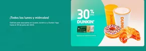Catálogo Banco Edwards en Concón | 30% dto DUNKIN'! | 2025-04-08T00:00:00.000Z - 2025-06-30T00:00:00.000Z