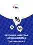 Catálogo Eco Farmacias | Ofertas Eco Farmacias | 2024-07-01T00:00:00.000Z - 2027-06-30T00:00:00.000Z